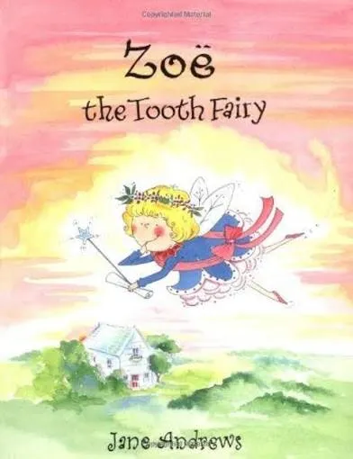 Zoe the Tooth Fairy